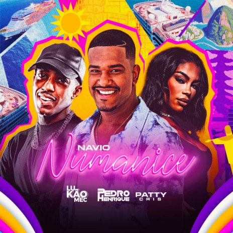 Navio Numanice ft. Patty Cris & Lukão Mec | Boomplay Music