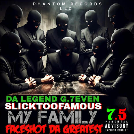 MY FAMILY ft. SLICKTOOFAMOUS & FACESHOT DA GREATEST | Boomplay Music