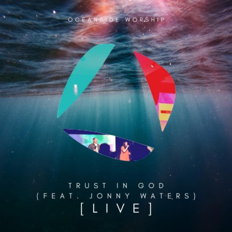 Trust In God (LIVE) ft. Jonny Waters | Boomplay Music