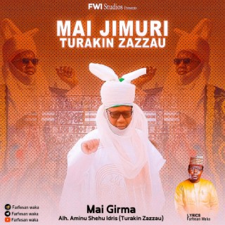 MAI JIMURI TURAKIN ZAZZAU (AMINU TURAKI)