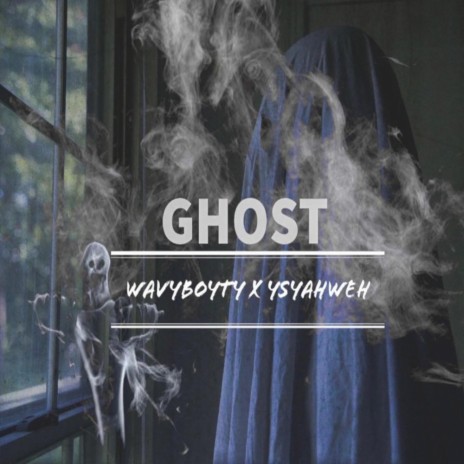 Ghost ft. YS YAHWEH | Boomplay Music