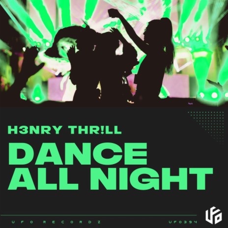 Dance All Night | Boomplay Music