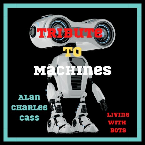 Tribute To Machines