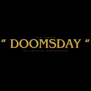 Doomsday | An Original Soundtrack