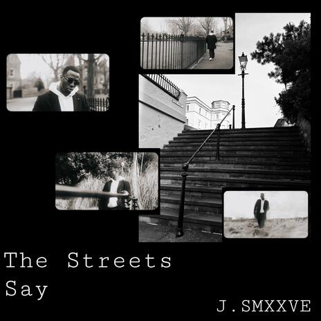 The Streets Say | Boomplay Music