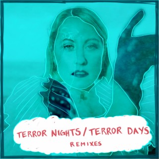 Terror Nights / Terror Days (Remixes)