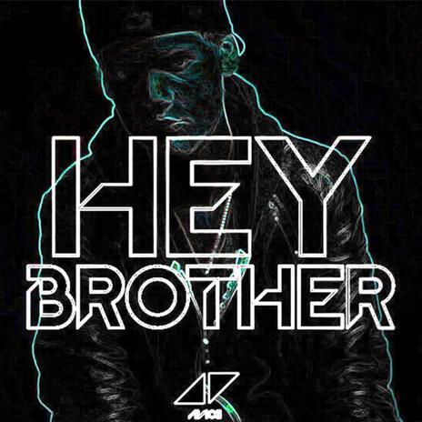 Hey Brother (Remix) | Boomplay Music