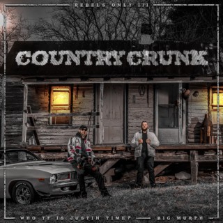 Rebels Only 3: Country Crunk