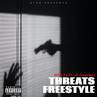 Threats Freestyle