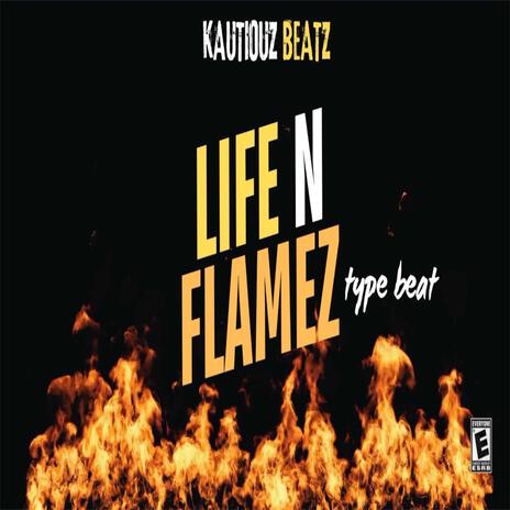 life n flamez | Boomplay Music