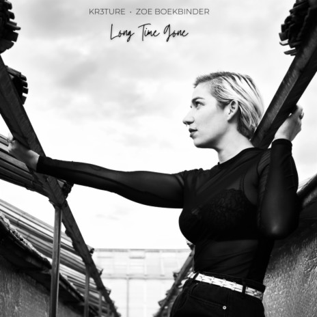Long Time Gone ft. Zoe Boekbinder