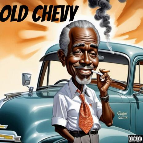 Old Chevy | Boomplay Music