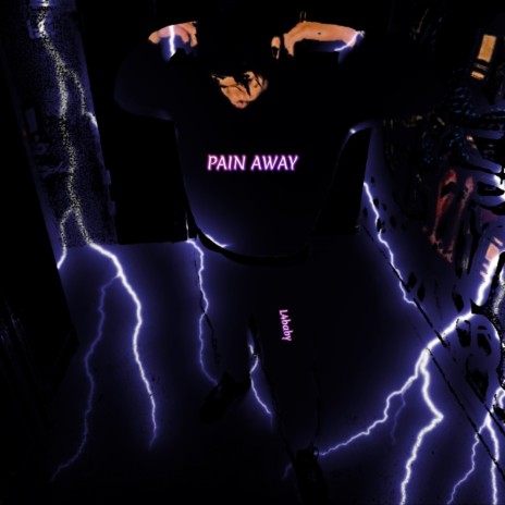 PAIN AWAY | Boomplay Music