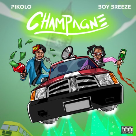 Champagne ft. Pikolo | Boomplay Music