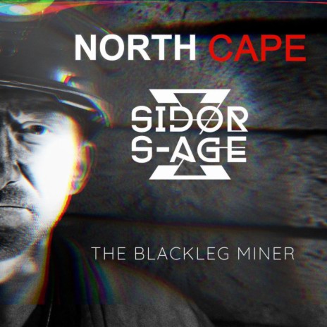 Blackleg Miner (Remix) ft. Sidor x S-AGE