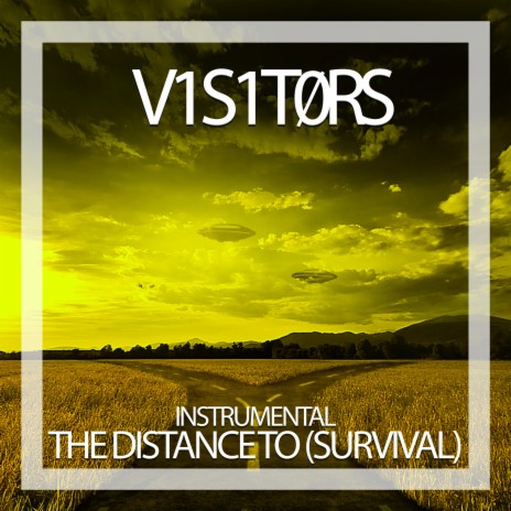 The Distance To (Survival) (Instrumental) | Boomplay Music