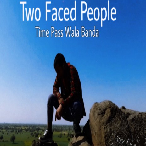 Two Faced People | Boomplay Music