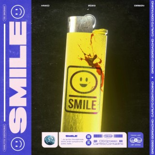 SMILE ft. Carlitto Contadino, Grosso Gordacho & JDolla lyrics | Boomplay Music