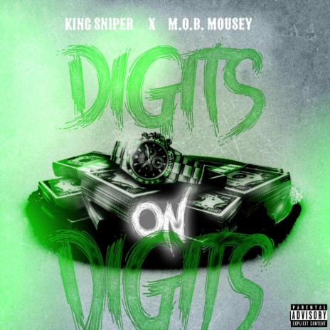 Digits on Digits ft. M.O.B. Mousey | Boomplay Music
