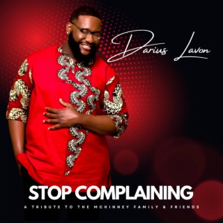 Stop Complaining lyrics | Boomplay Music