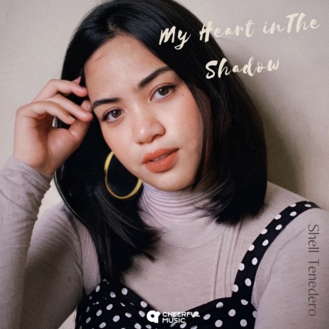 My Heart In The Shadow | Boomplay Music