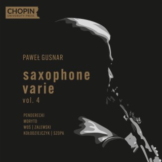 Paweł Gusnar. Saxophone Varie vol. 4