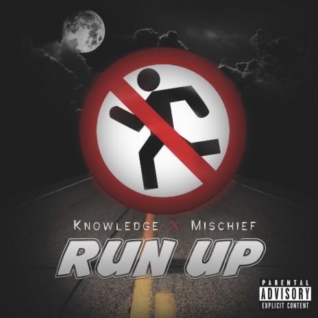 Run Up ft. Knowledge