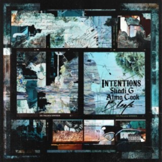 Intentions (feat. Shadi G & Alma Cook)