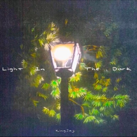 Light In The Dark | Boomplay Music
