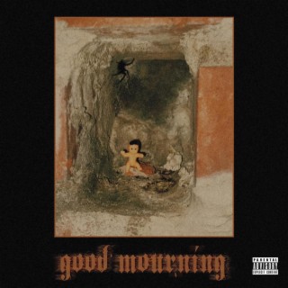 Good Mourning