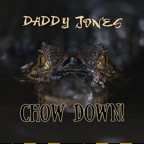 Chow Down | Boomplay Music