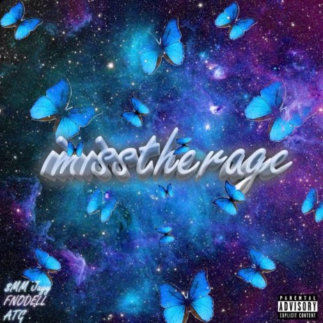 imisstherage ft. Fnodell & ATGskeamin | Boomplay Music