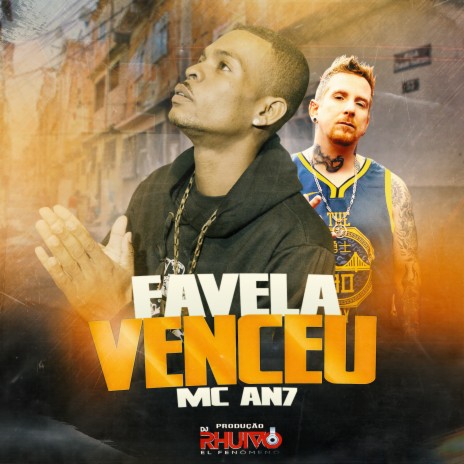 Favela Venceu ft. Mc An7 | Boomplay Music