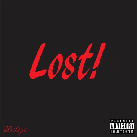 Lost! (feat. Valious)