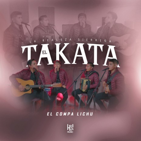 El Takata ft. El Compa Lichu | Boomplay Music