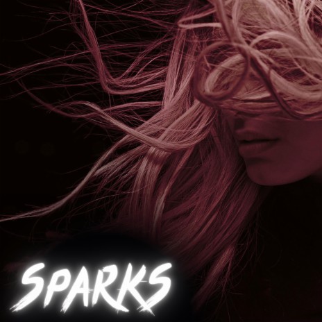 Sparks | Boomplay Music
