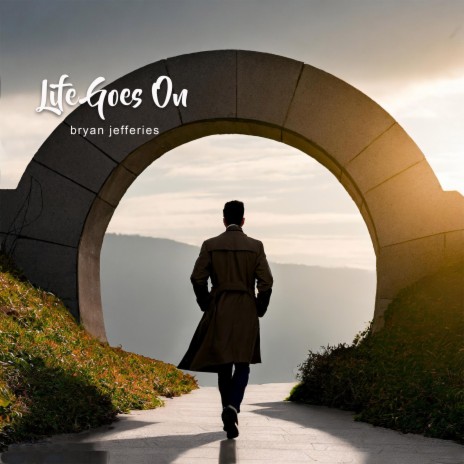 Life Goes On (Film Consideration Soundtrack) | Boomplay Music