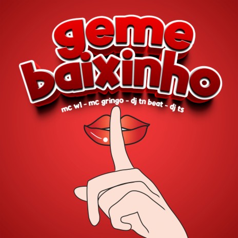 Geme Baixinho (feat. MC Gringo) | Boomplay Music