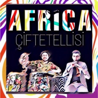 Afrika Çiftetellisi (feat. Mutlu Keklik)