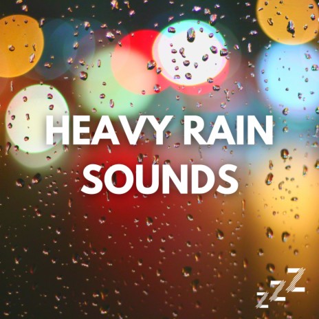 Heavy Rain at Night and White Noise (Loopable,No Fade) ft. Heavy Rain Sounds for Sleeping & Heavy Rain Sounds