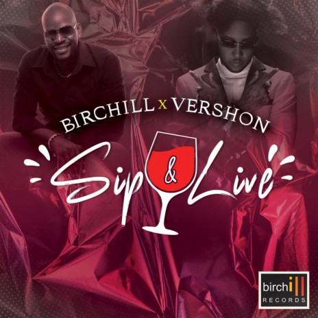 Sip & Live ft. Vershon | Boomplay Music