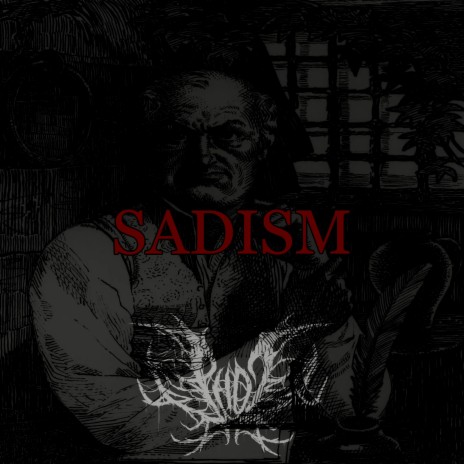 SADISM