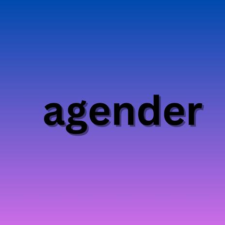 Agender | Boomplay Music