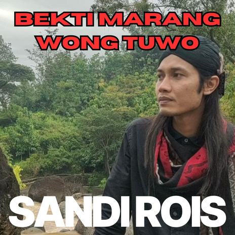 Bekti Marang Wong Tuwo | Boomplay Music