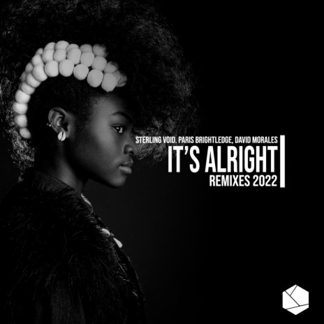 It's AlRight (K Department Jungle Remix) ft. Paris Brightledge & David Morales | Boomplay Music