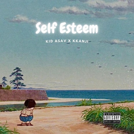 Self Esteem ft. kkanji | Boomplay Music