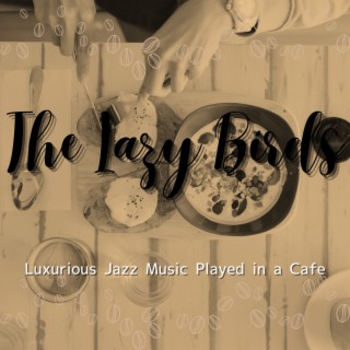 Luxurious Jazz Music Played in a Cafe