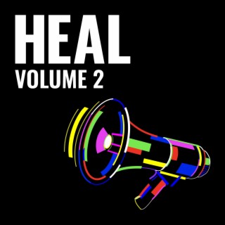 H.E.A.L. Volume 2 (Radio Edit)