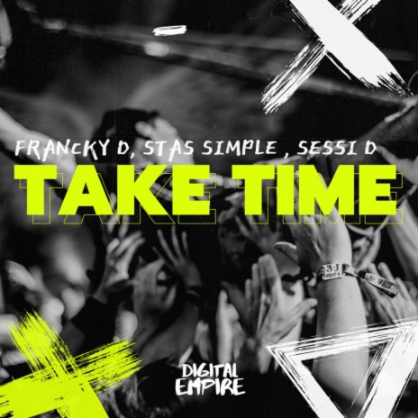 Take Time ft. Francky D & Stas Simple | Boomplay Music