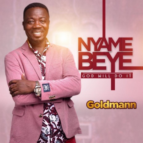 Nyame Beye (God Will Do It) | Boomplay Music